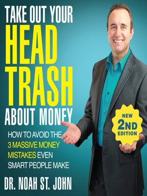 cover image of Take Out Your Head Trash About Money